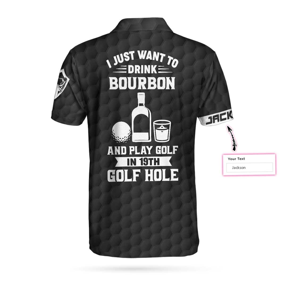 Drink Bourbon And Play Golf In 19th Golf Hole Custom Polo Shirt, Personalized Golf Shirt For Men