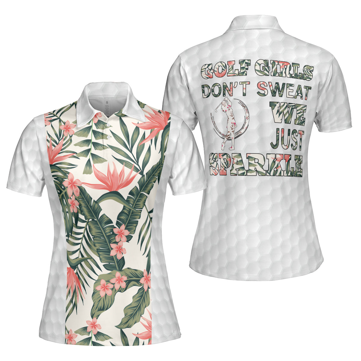 Golf Girls Don't Sweat We Just Sparkle Short Sleeve Women Polo Shirt
