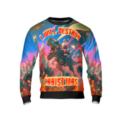 I Will Destroy Christmas Sweater, Santa Ugly Christmas Sweater