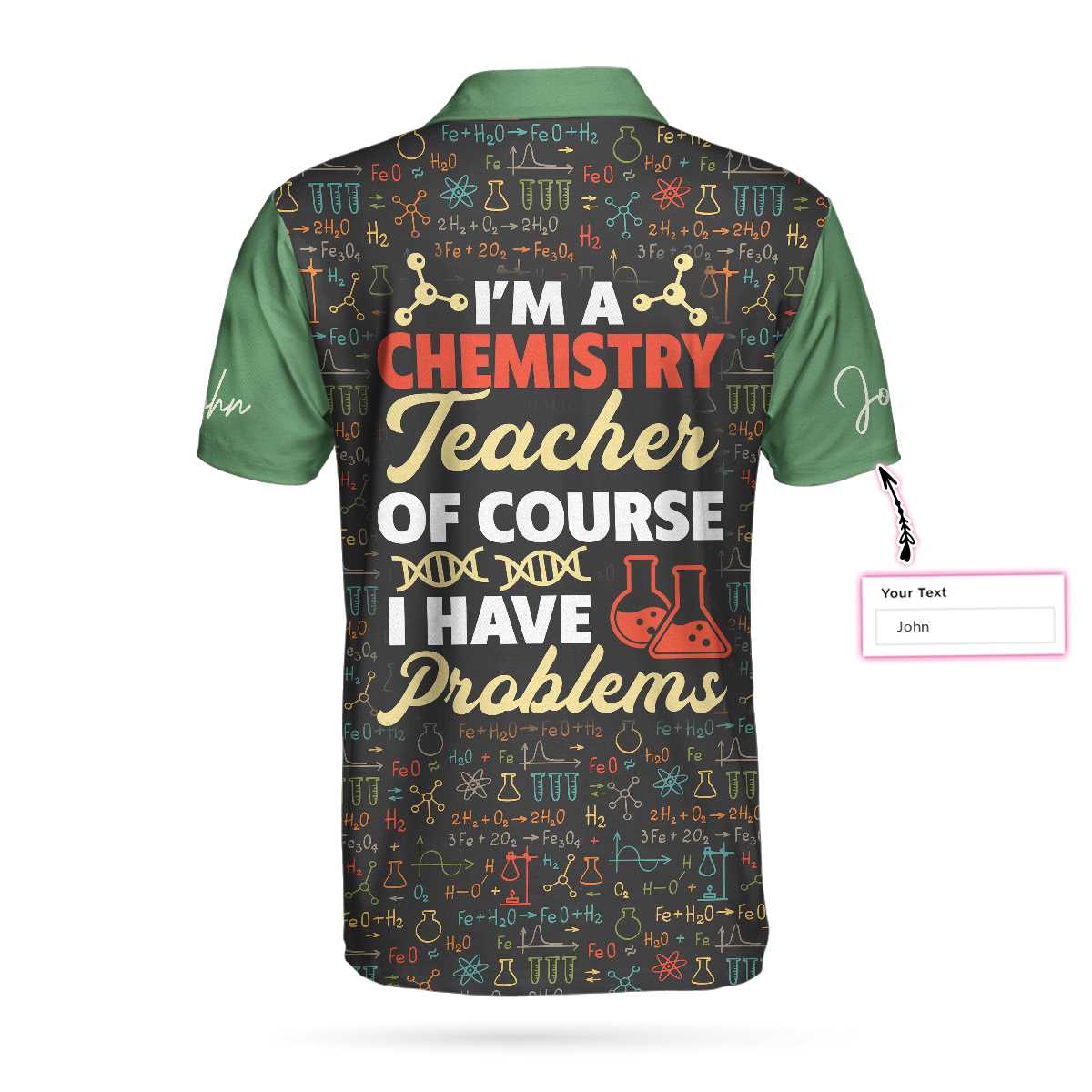 I Am A Chemistry Teacher Custom Polo Shirt