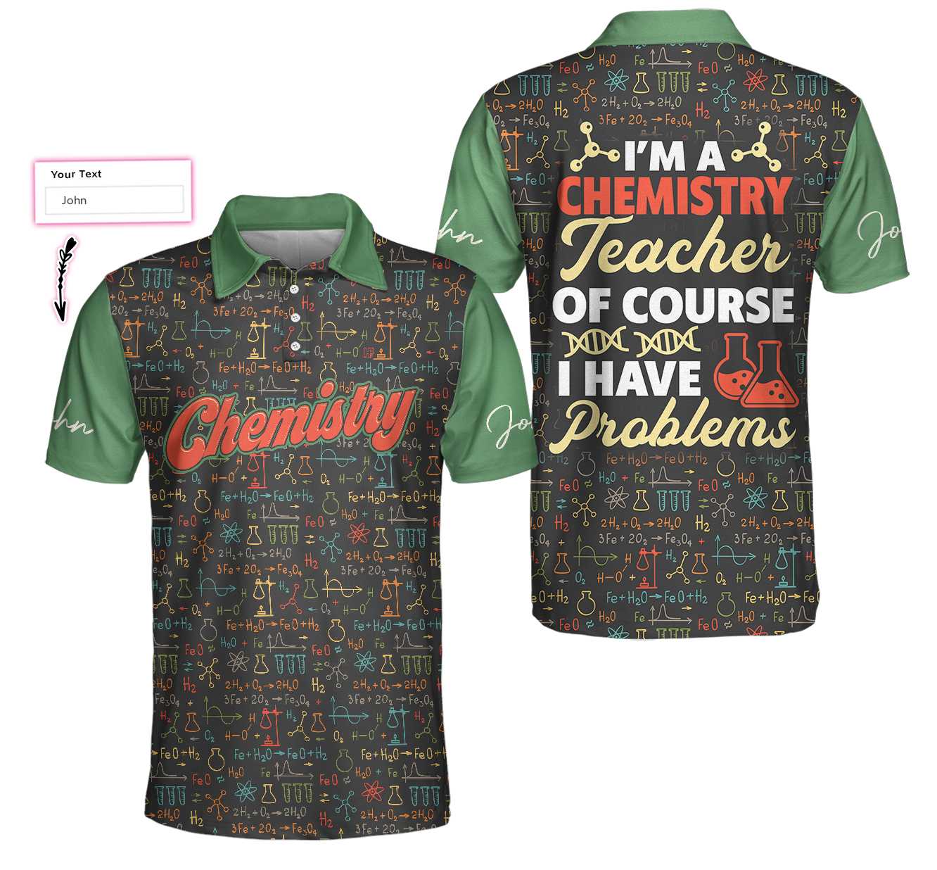 I Am A Chemistry Teacher Custom Polo Shirt