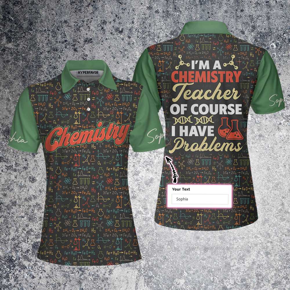 I Am A Chemistry Teacher Custom Short Sleeve Women Polo Shirt