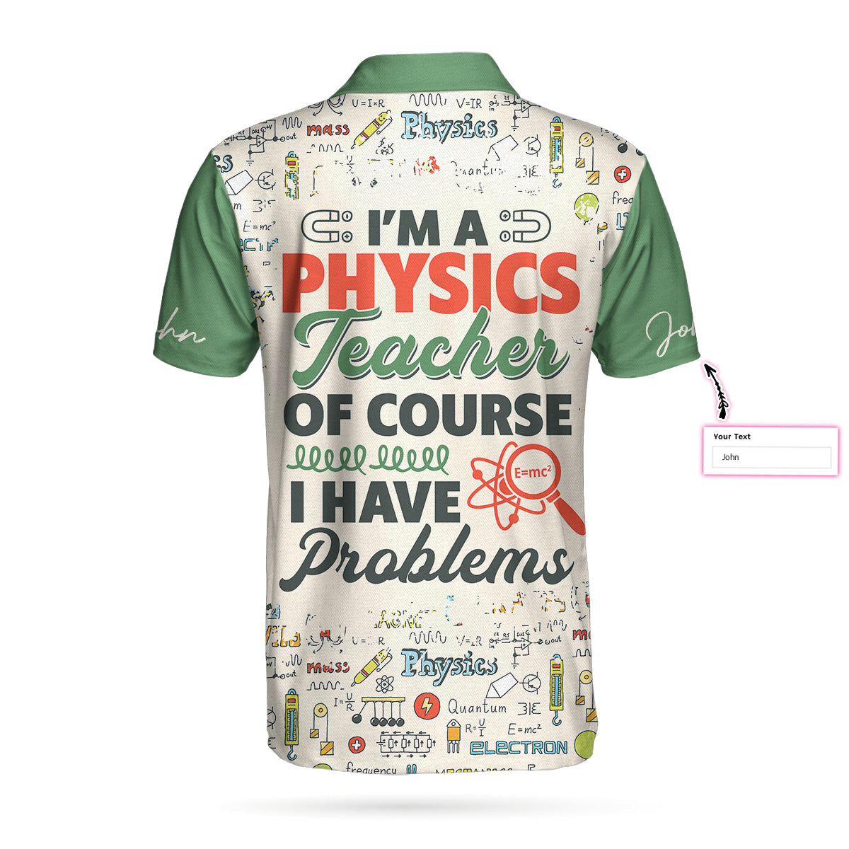 I Am A Physics Teacher Custom Polo Shirt
