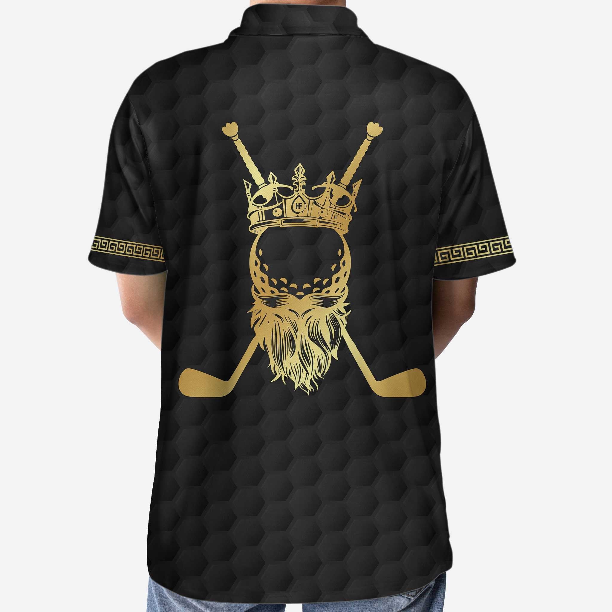 King Of Golf Custom Polo Shirt, Crown Royal Golf Polo Shirt For Men, Meaningful Golf Gift For Golfers