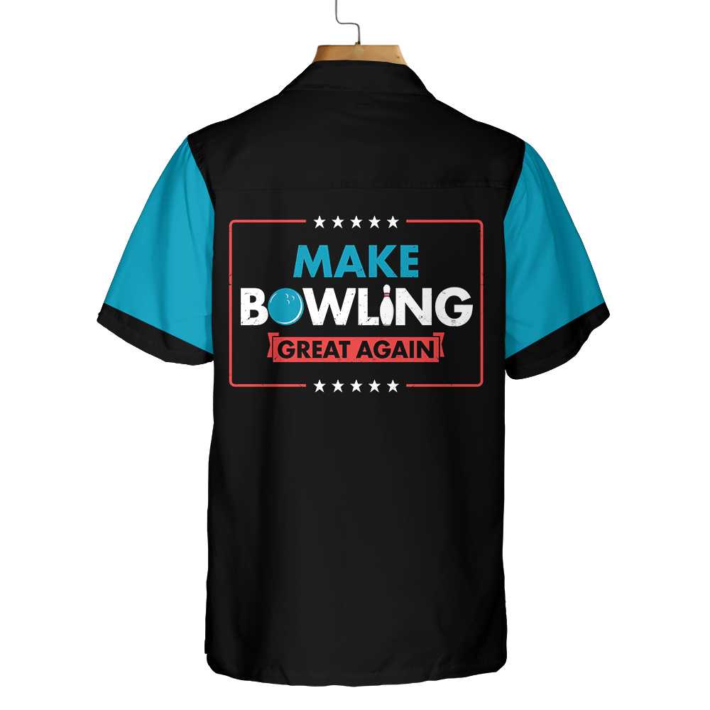 Make Bowling Great Again Bowling Hawaiian Shirt, Funny Bowling Shirt For Bowling Lover
