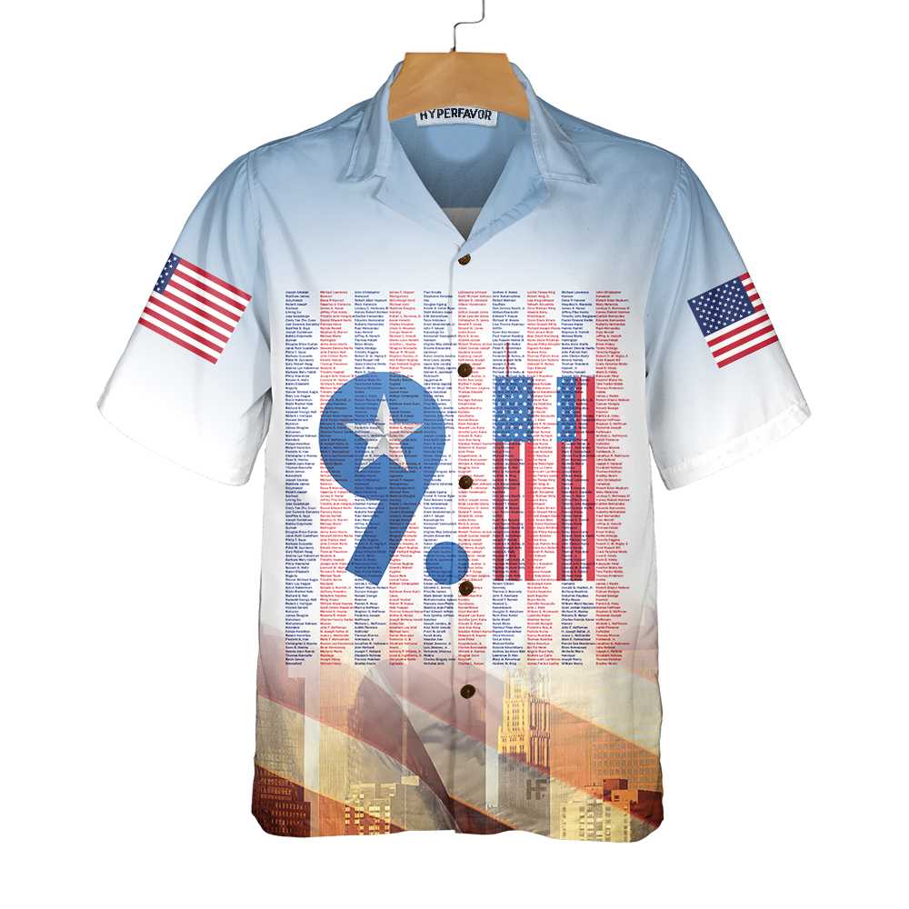 Names On 9/11 Memorial Patriot Day Hawaiian Shirt, American Flag Patriot Shirt For Men And Women