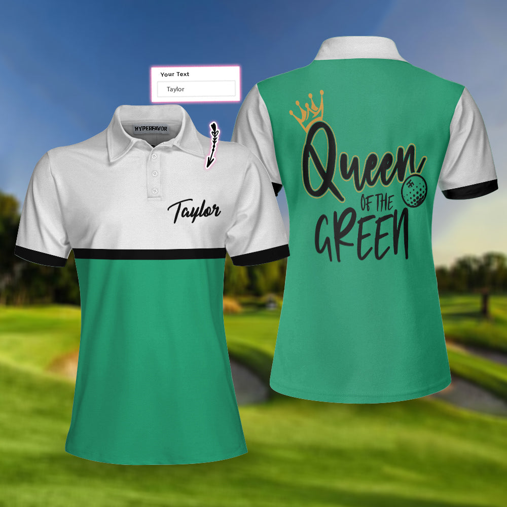 Queen Of The Green Custom Short Sleeve Women Polo Shirt, Personalized Gofling Shirt For Ladies, Golf Shirt With Sayings