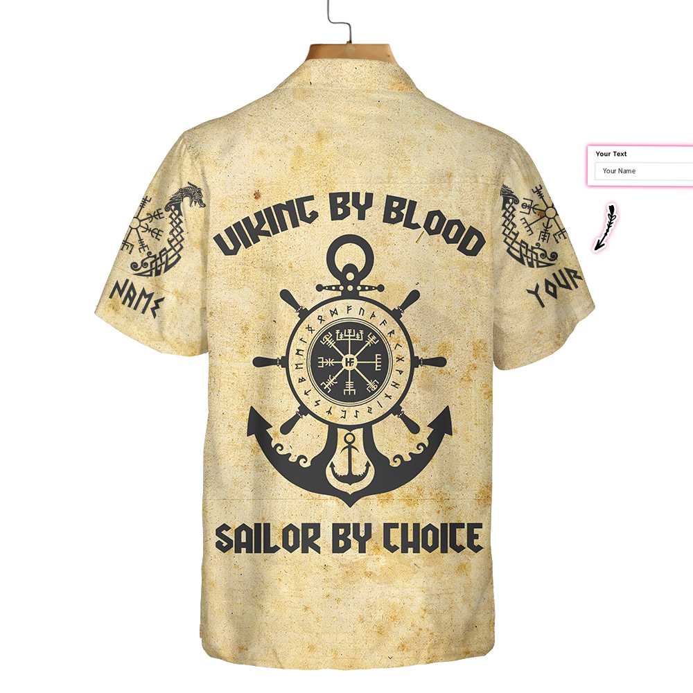 Viking By Blood Sailor by Choice Valhallla Awaits Custom Hawaiian Shirt, Vintage Sailing Viking Shirt