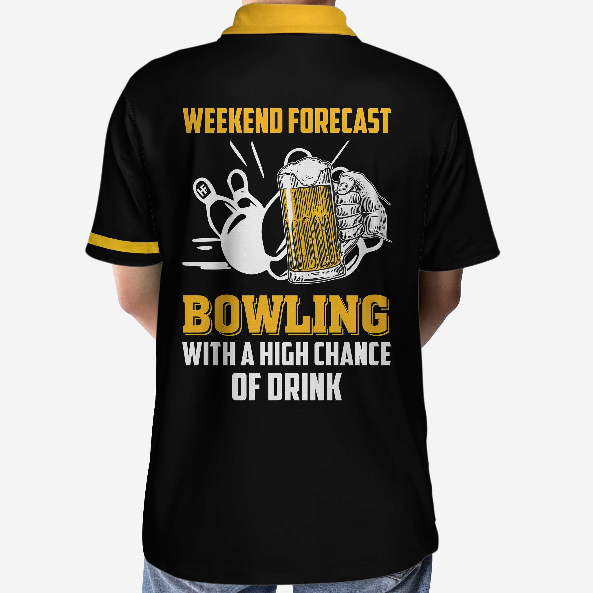 Weekend Forecast Bowling With A High Chance Of Drink Custom Polo Shirt, Personalized Bowling Shirt For Beer Lovers