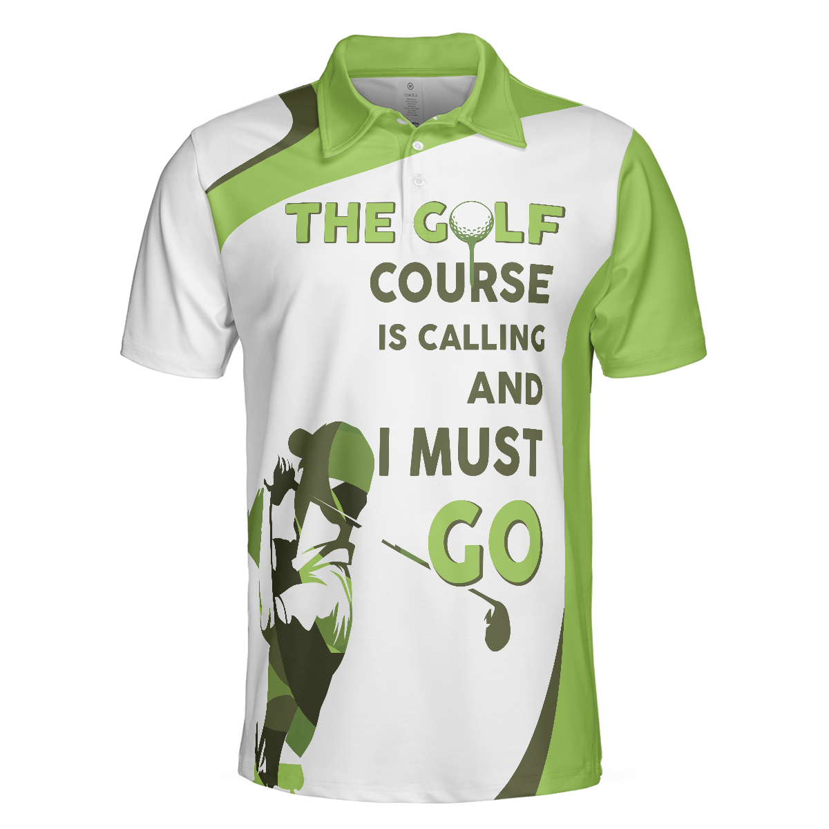 The Golf Course Is Calling And I Must Go Men Polo Shirt, White And Green Golf Shirt For Men