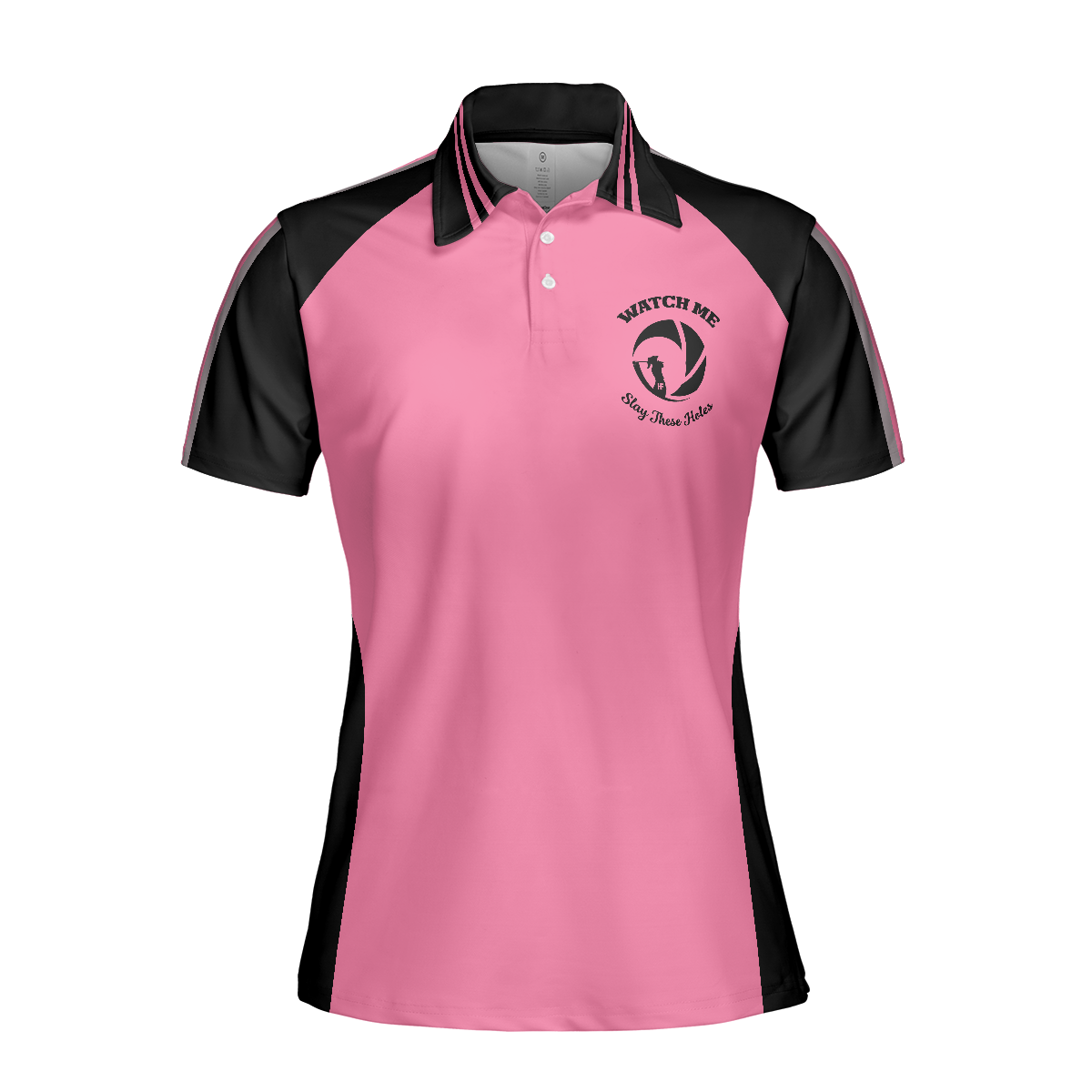 Watch Me Slay These Holes Short Sleeve Women Polo Shirt