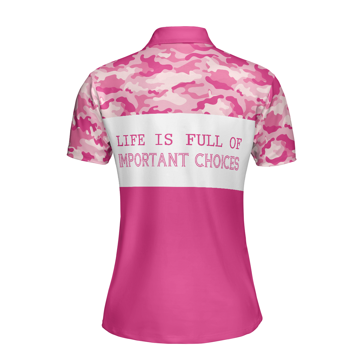 Life Is Full Of Important Choices Short Sleeve Women Polo Shirt