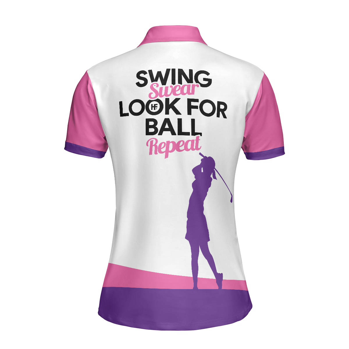 Swing Swear Look For Ball Repeat Golf Short Sleeve Women Polo Shirt, White And Pink Golf Shirt For Ladies, Unique Female Golf Gift