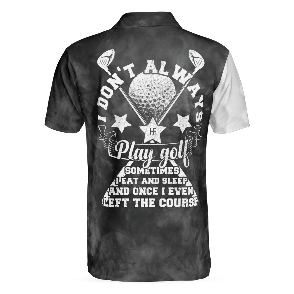 I Don't Often Play Golf Funny Golfing For Golfer Golf Polo Shirt, Black And White Golf Shirt With Sayings