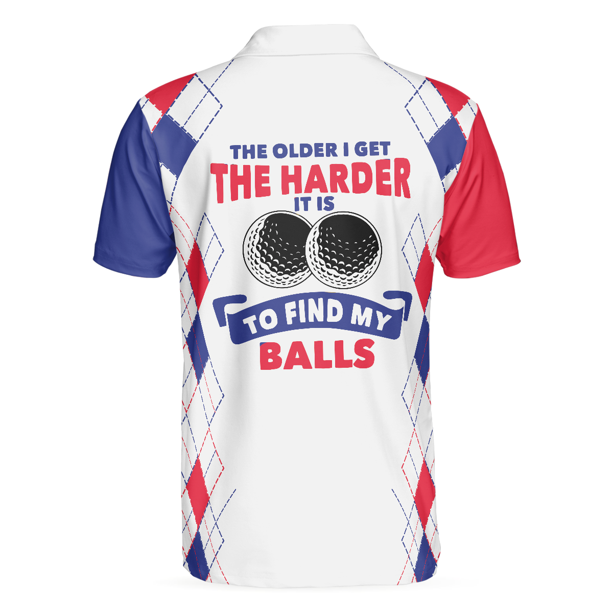 The Older I Get The Harder It Is To Find My Balls Golf Polo Shirt, Skeleton Golf Shirt Design, Swag Golf Shirt