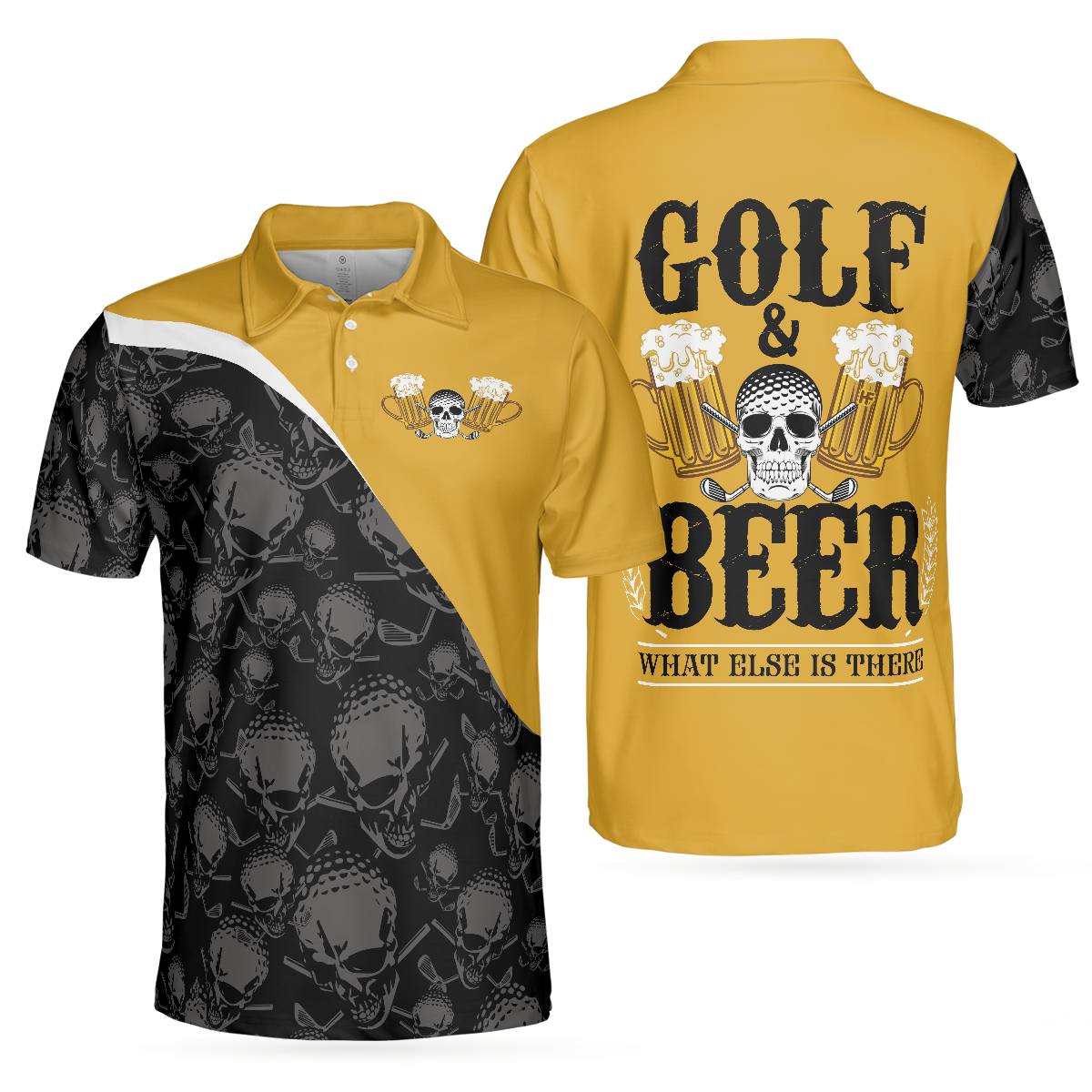 Golf & Beer What Else Is There Polo Shirt, Skull Golf Shirt For Male Players, Golf Gift For Beer Lovers