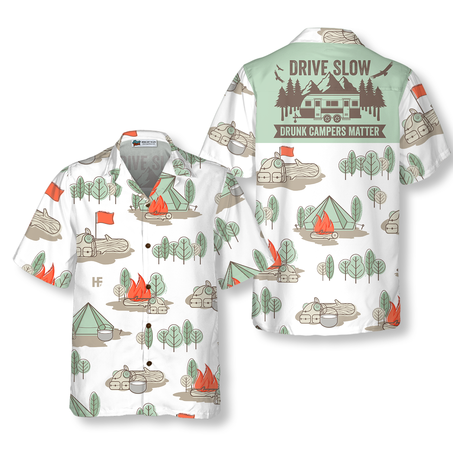 Drive Slow Drunk Campers Matter Hawaiian Shirt