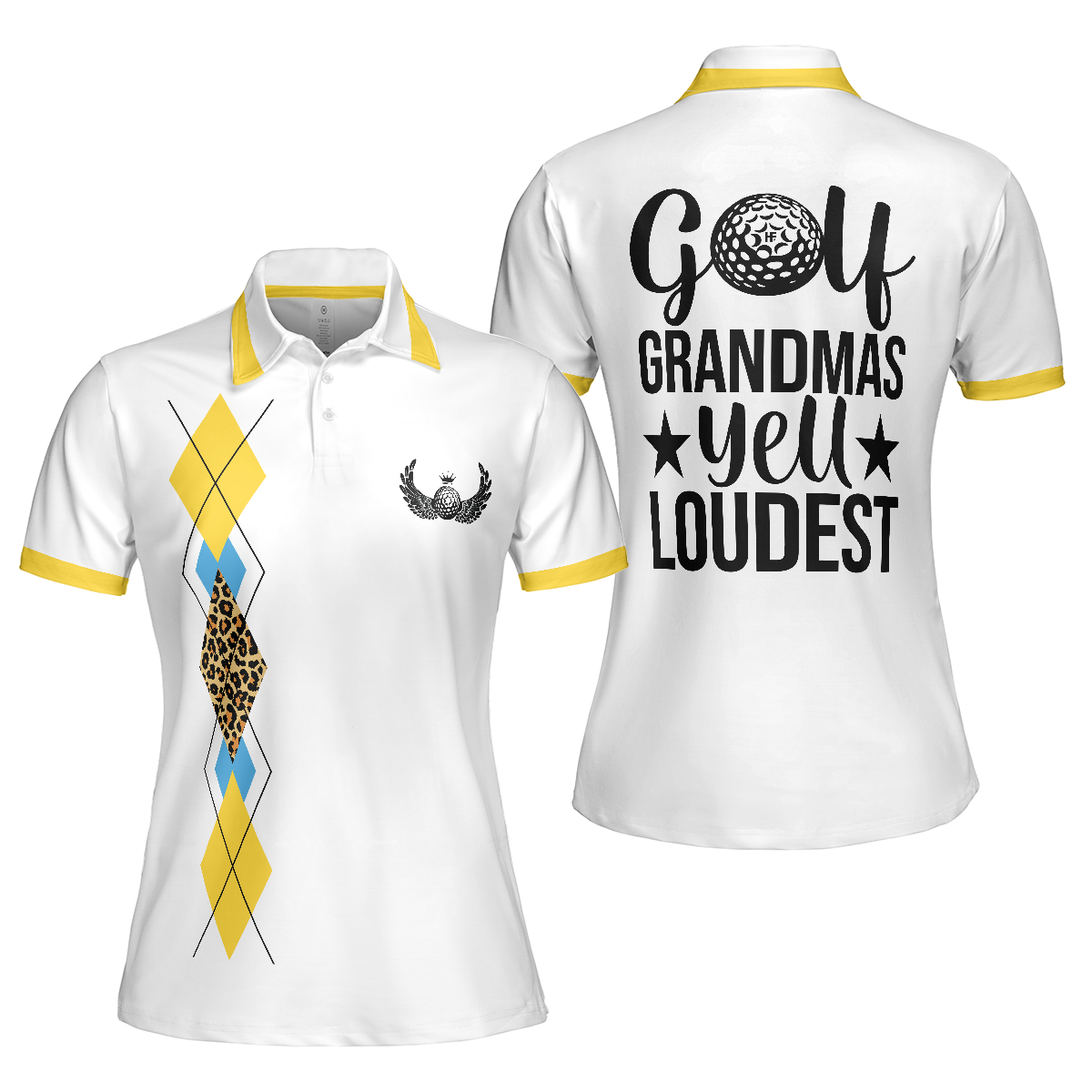 Golf Grandmas Yell Loudest Golf Short Sleeve Women Polo Shirt, Funny Yellow And White Golf Shirt For Ladies