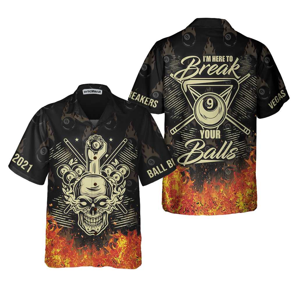 Vegas Billiard I'm Here To Break Your Balls Hawaiian Shirt - Hyperfavor