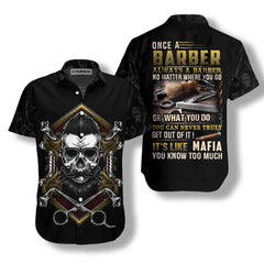 A Barber Is Always A Barber Shirt For Men Hawaiian Shirt - Hyperfavor