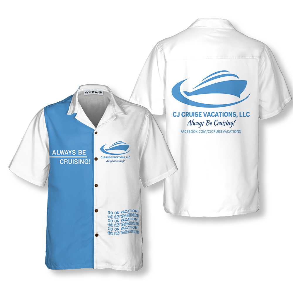 Always Be Cruising Hawaiian Shirt - Hyperfavor