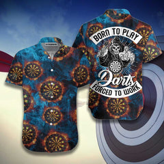 Born To Play Dart Forced To Work Hawaiian Shirt - Hyperfavor