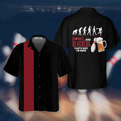 Bowl And Beer That's Why I'm Here Bowling Hawaiian Shirt, Drinking And Bowling Shirt, Best Gift For Bowling Players - Hyperfavor