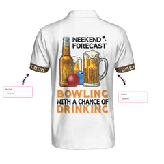 Bowling Weekend Forecast Custom Polo Shirt, Personalized Bowling Shirt For Beer Lovers, Funny Shirt With Sayings - Hyperfavor
