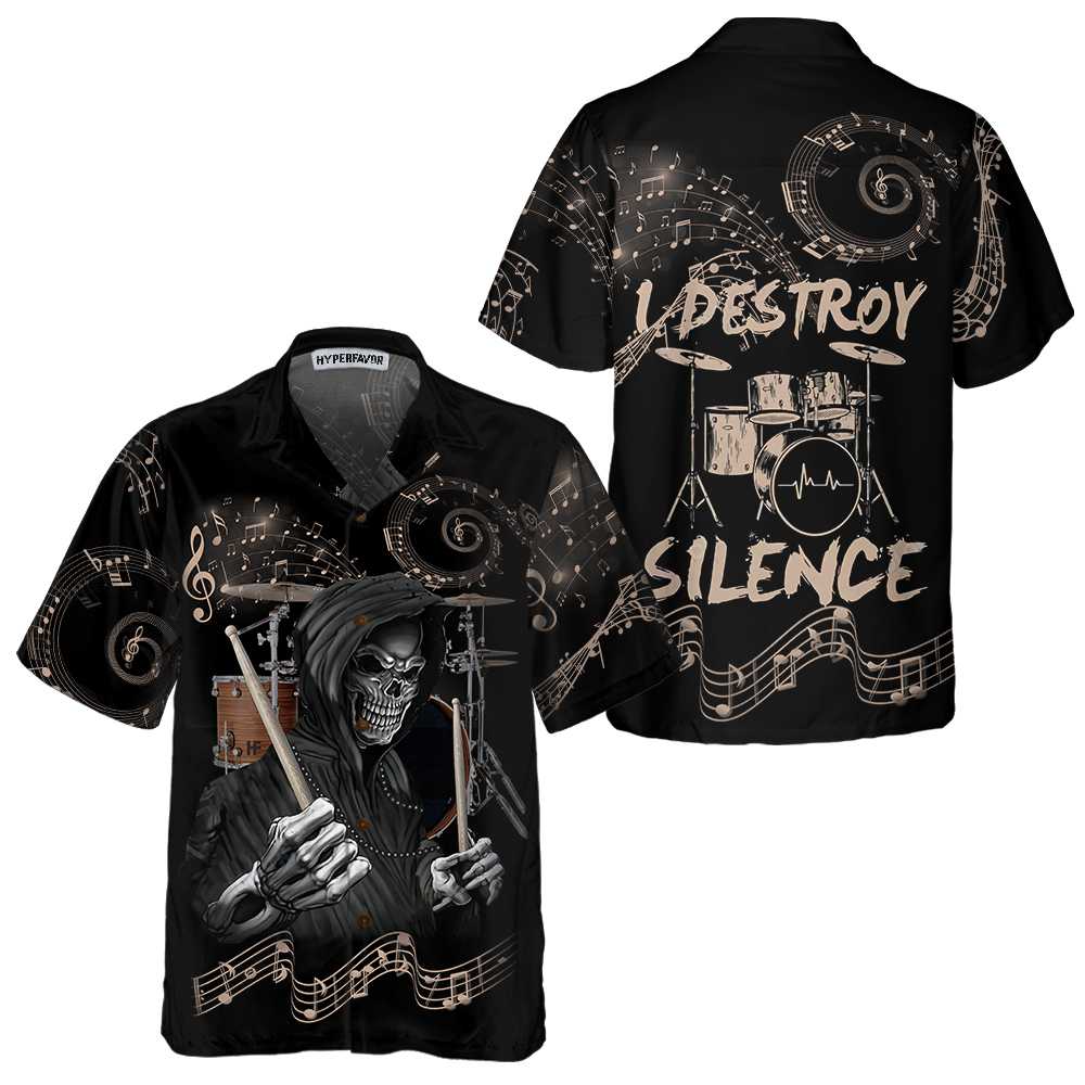 Drum I Destroy Silence Hawaiian Shirt, Drummer Skull Shirt, Best Gift For Dummers - Hyperfavor