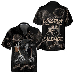 Drum I Destroy Silence Hawaiian Shirt, Drummer Skull Shirt, Best Gift For Dummers - Hyperfavor
