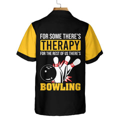 For Some There's Therapy For The Rest Of Us There's Bowling Custom Hawaiian Shirt, Personalized Gift For Bowling Players - Hyperfavor