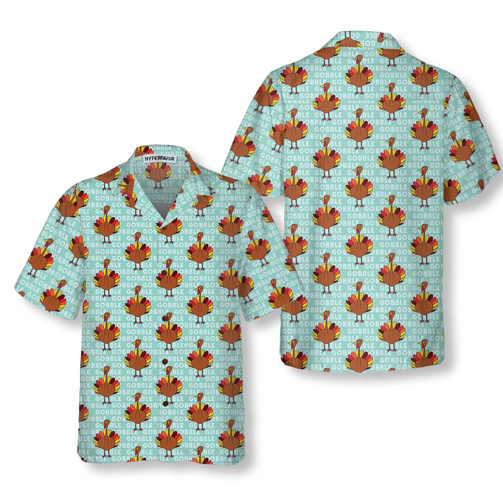 Gobble Gobble Thanksgiving Turkey Shirt, Thanksgiving Hawaiian Shirt For Men - Hyperfavor