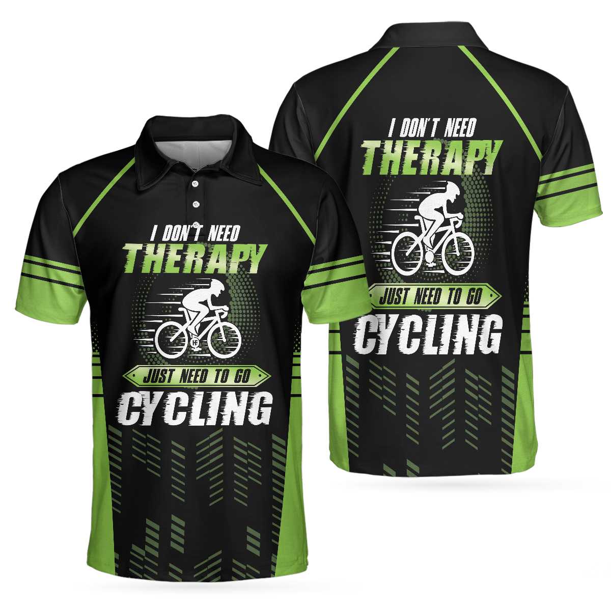 I Don't Need Therapy Just I Need Go To Cycling EZ16 2603 Polo Shirt - Hyperfavor