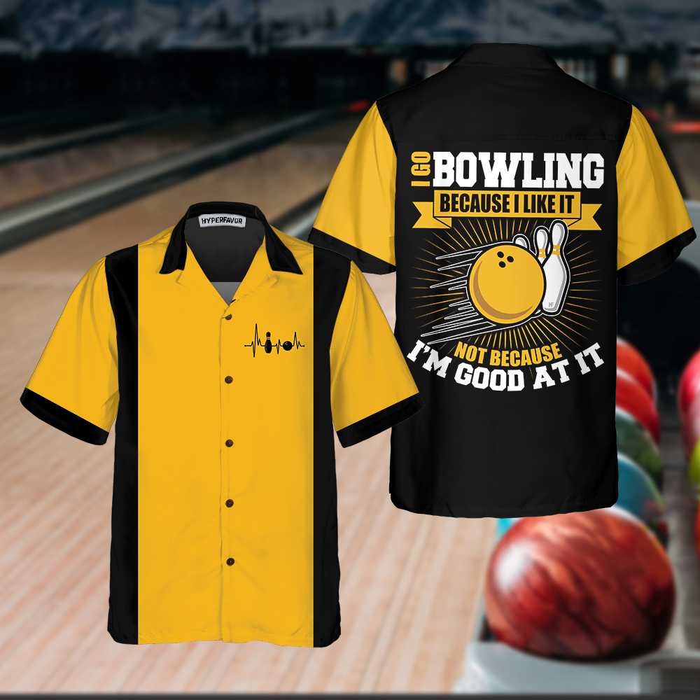 I Go Bowling Because I Like It Not Because I'm Good At It Bowling Hawaiian Shirt - Hyperfavor