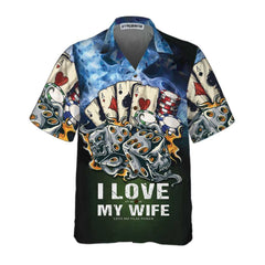 I Love My Wife Casino Hawaiian Shirt, Funny Casino Poker Shirt For Men, Casino Shirt Short Sleeve, Gift For Casino Lover - Hyperfavor