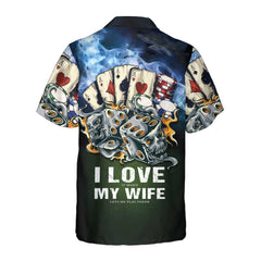 I Love My Wife Casino Hawaiian Shirt, Funny Casino Poker Shirt For Men, Casino Shirt Short Sleeve, Gift For Casino Lover - Hyperfavor
