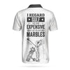 I Regard Golf As An Expensive Way Of Playing Marbles V2 Polo Shirt - Hyperfavor