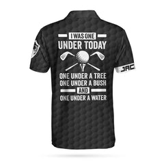 I Was One Under Today Custom Polo Shirt - Hyperfavor