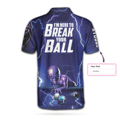 I'm Here To Break Your Balls Billiards Custom Polo Shirt, Cool Billiards Shirt Design, Personalized Billiards Gift - Hyperfavor