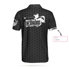 May The Course Be With You Custom Polo Shirt - Hyperfavor