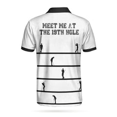 Meet Me At The 19th Hole Custom Polo Shirt, Personalized Black And White Golf Shirt For Men - Hyperfavor