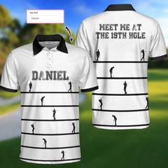 Meet Me At The 19th Hole Custom Polo Shirt, Personalized Black And White Golf Shirt For Men - Hyperfavor