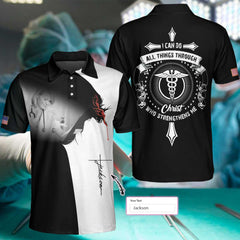 Nurse I Can Do All Things Custom Polo Shirt - Hyperfavor