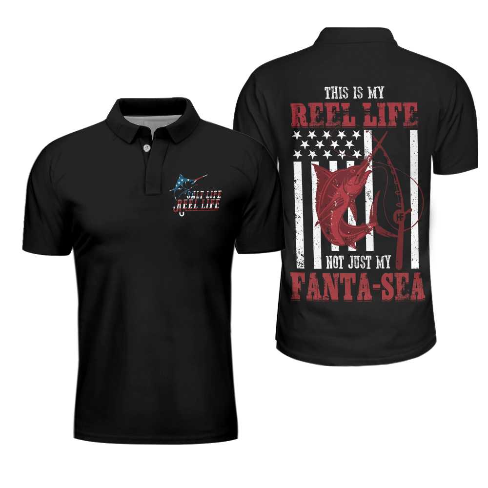 Offshore Fishing Salt Life My Reel Life Not Just A Fanta-Sea American Flag Polo Shirt - Hyperfavor