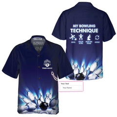 My Bowling Technique Custom Hawaiian Shirt, Personalized Bowling Shirt For Men & Women - Hyperfavor