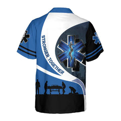 Strong Together Paramedic Hawaiian Shirt, Funny Parademic Shirt For Men, Paramedic Gift Ideas - Hyperfavor