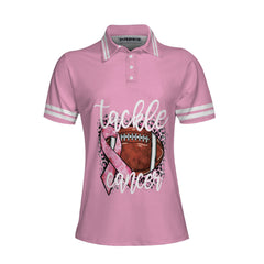 Tackle Cancer Breast Cancer Awareness Custom Short Sleeve Women Polo Shirt, Personalized Gift Idea For Survivors - Hyperfavor