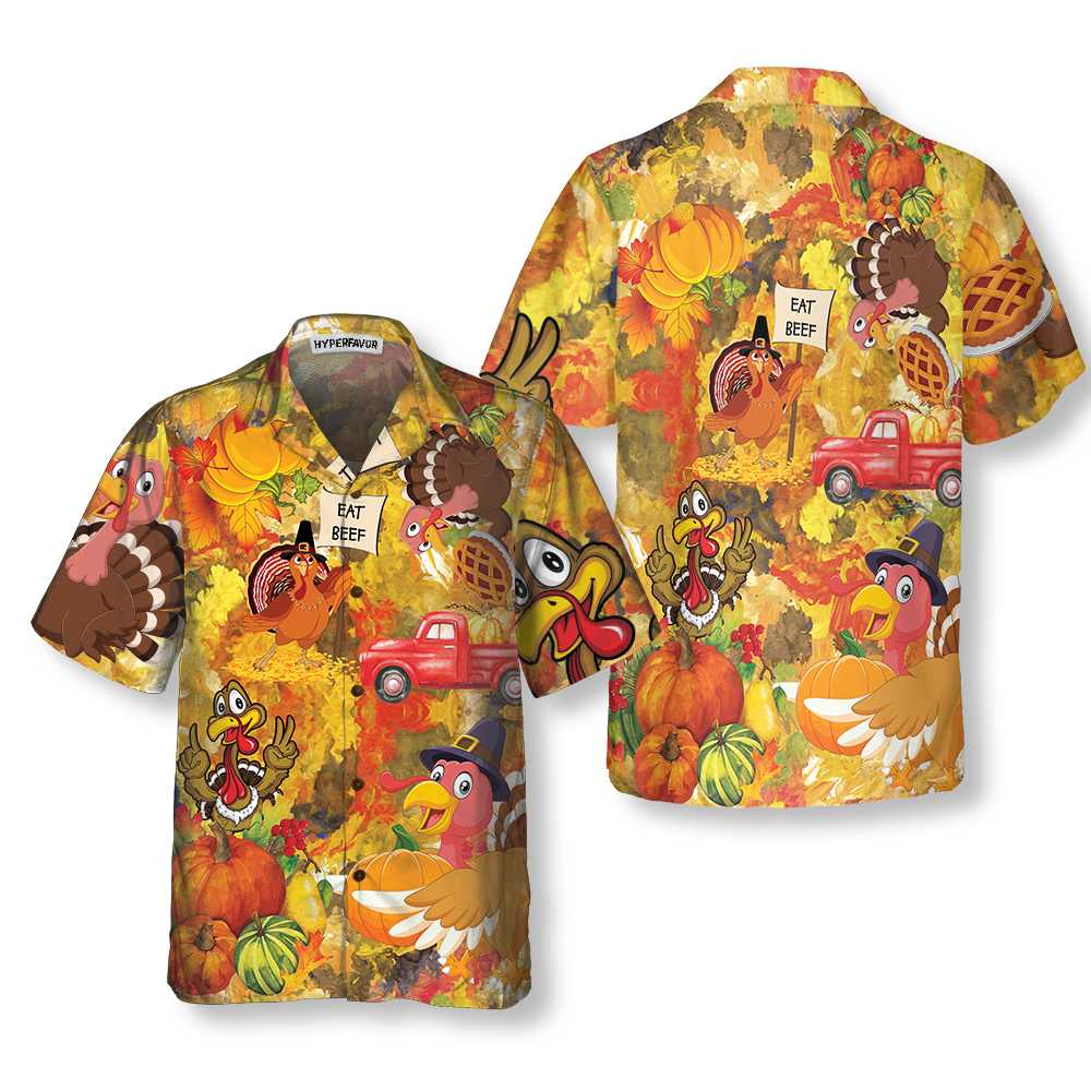 Thanksgiving Turkey Eat Beef Hawaiian Shirt, Funny Gobble Shirt, Gift For Thanksgiving Day - Hyperfavor