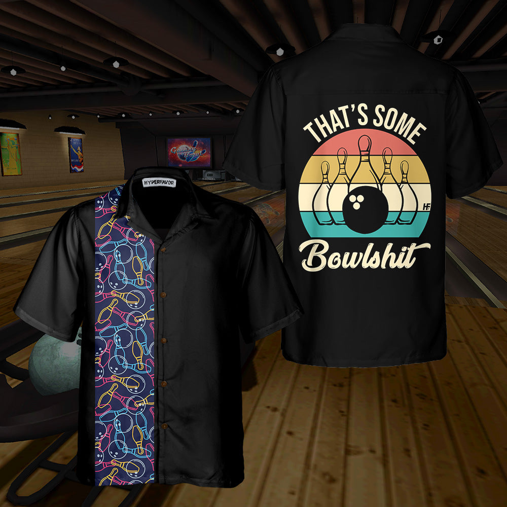 That's Some Bowlshit Hawaiian Shirt. Funny Bowling Shirt, Best Gift For Bowling Players - Hyperfavor