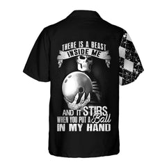 There Is A Beast Inside Me Silver Bowling Custom Hawaiian Shirt, Personalized Bowling Shirt For Men & Women - Hyperfavor